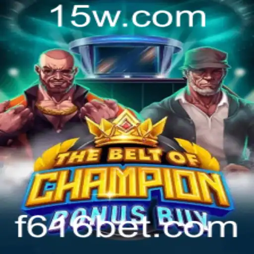 Descubra o Fascinante Mundo de 'TheBeltOfChampionBonusBuy': O Novo Jogo de Azar que Está Conquistando o Público na 616bet